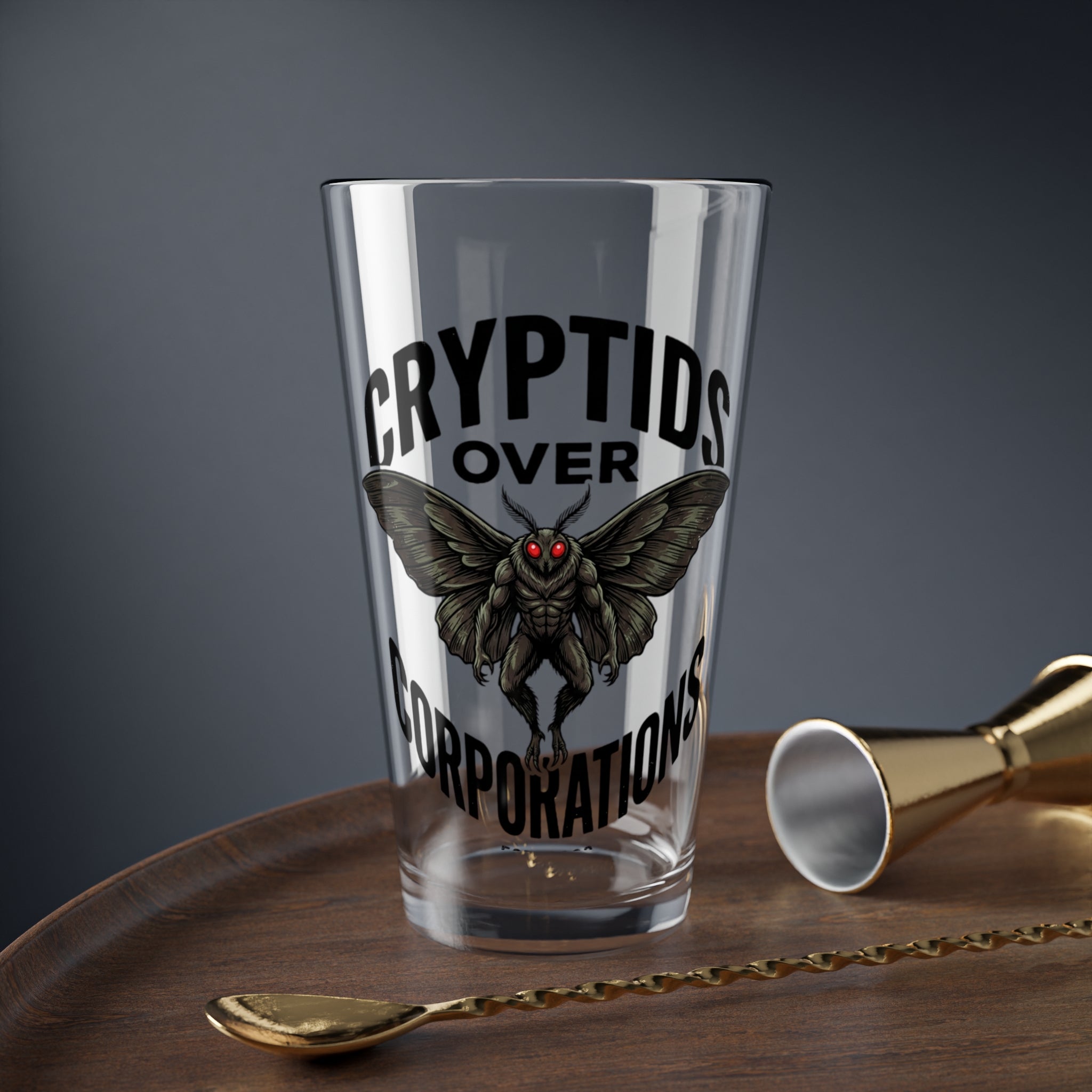 Mixing Glass — “Cryptids Over Corporations” 16oz Pint Glass