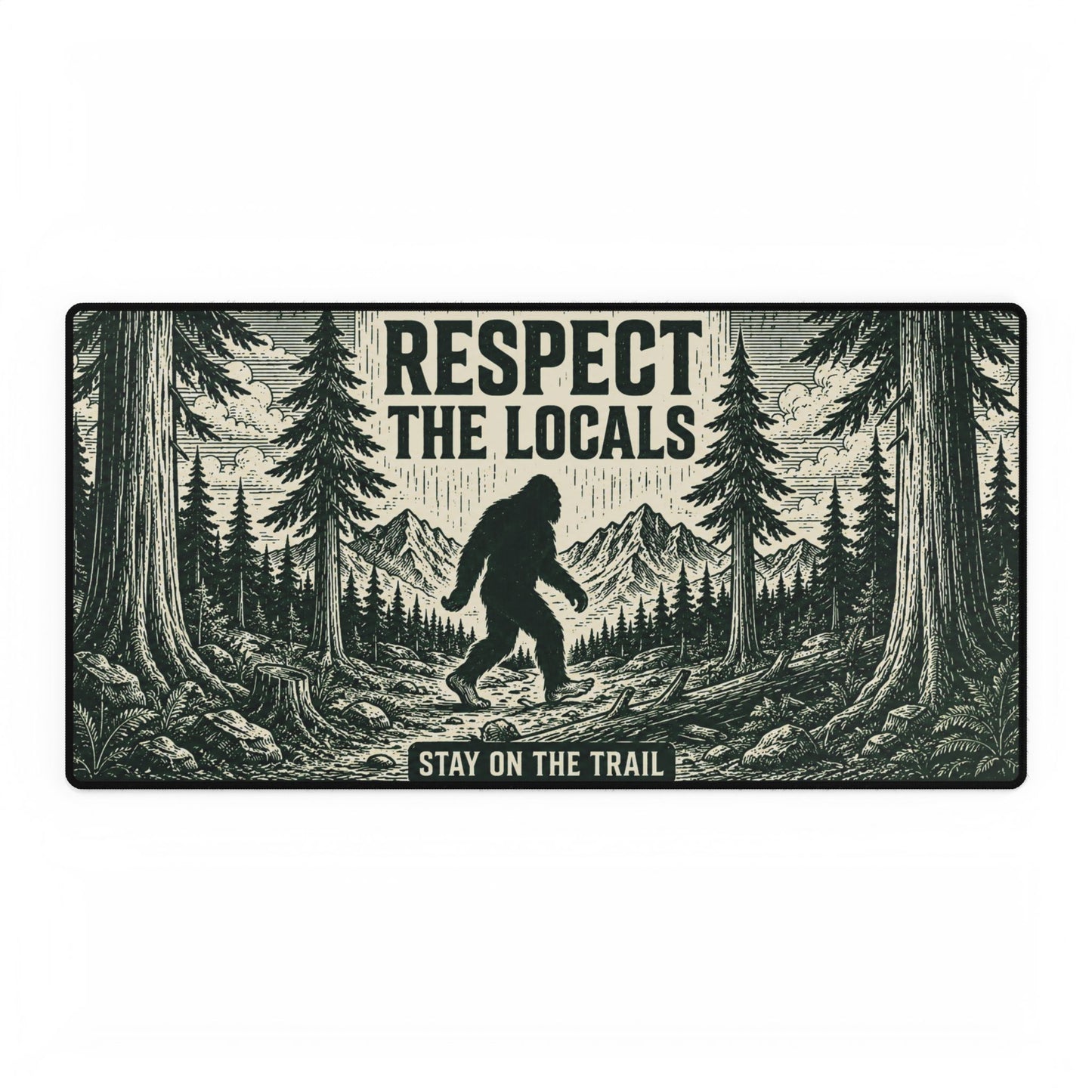 Respect the Locals Playmat Desk Mat - Sasquatch Trail Mouse Pad MTG