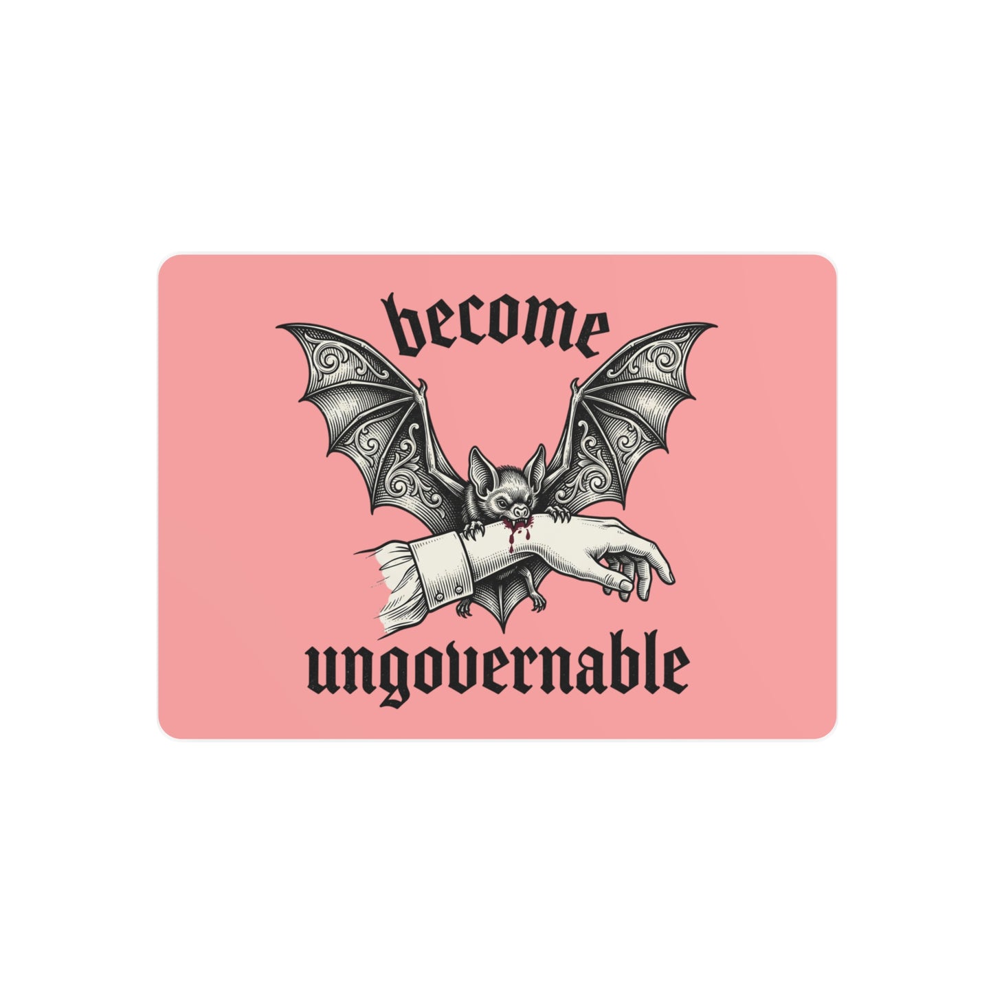 Metal Art Sign — "Become Ungovernable" Gothic Bat Wall Decor