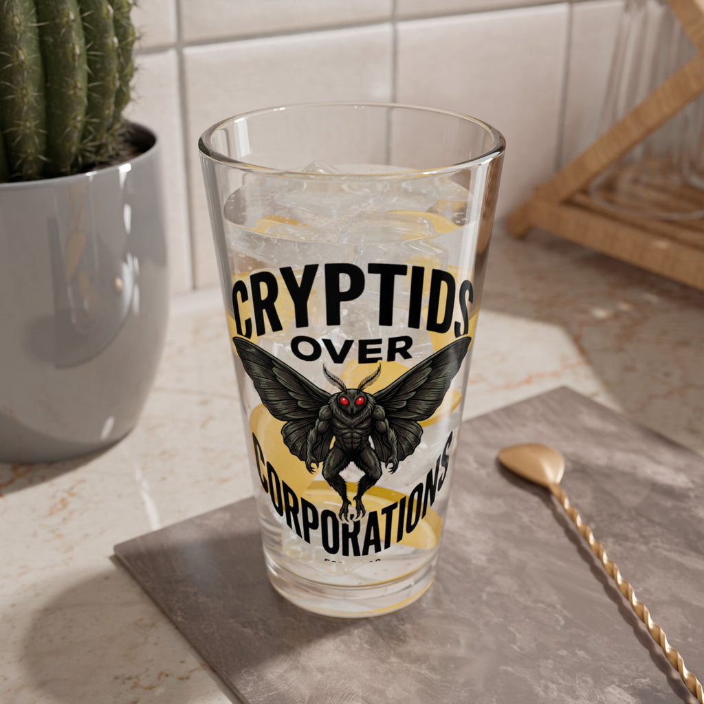 Mixing Glass — “Cryptids Over Corporations” 16oz Pint Glass