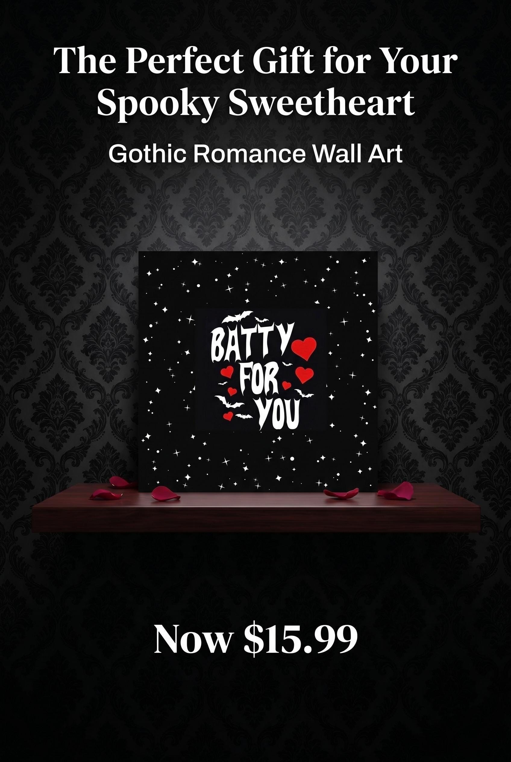 Batty For You Gothic Poster | Valentine Wall Art | Bat Lover Gift | Spooky Cute Decor | Gothic Romance Print | Halloween Decor