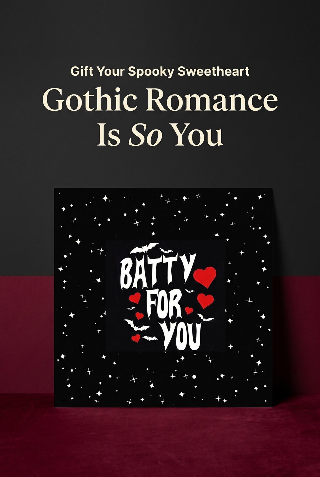 Batty For You Gothic Poster | Valentine Wall Art | Bat Lover Gift | Spooky Cute Decor | Gothic Romance Print | Halloween Decor